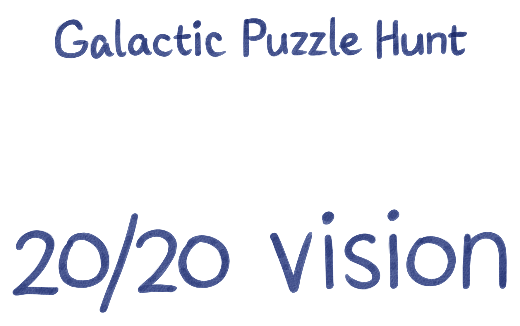 Galactic Puzzle Hunt: 20/20 Vision
